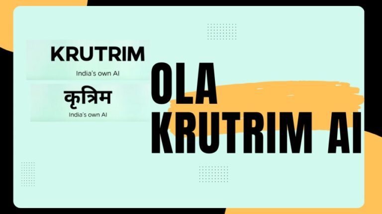 OLA Krutrim AI – भारत का अपना AI