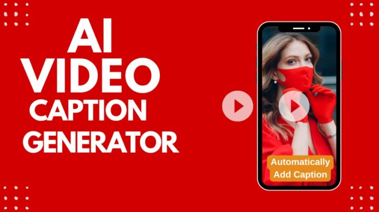 वीडियो में ऑटो कैप्शन कैसे लगाएं ? AI Video Caption Generator