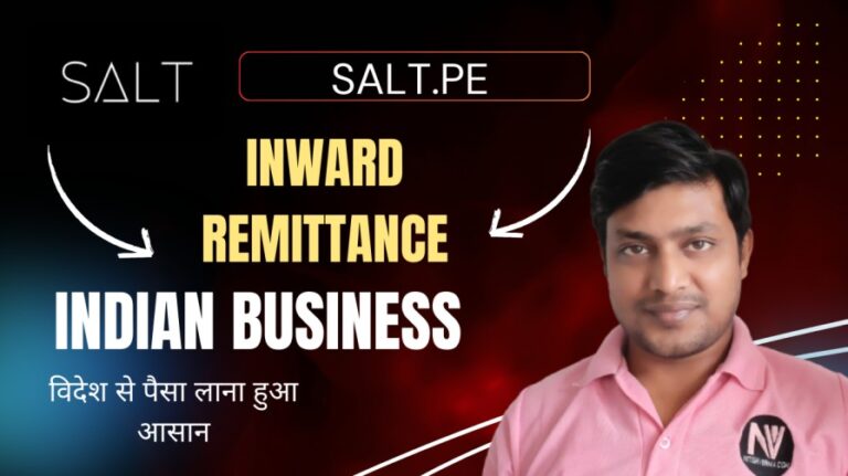 विदेश से पैसा लाना हुआ आसान, SALT.pe के साथ | SALT.pe – Inward Remittance Solution for Indian