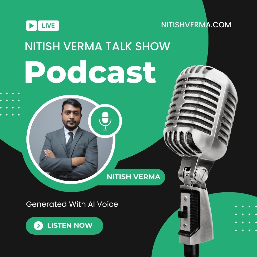 Home 16 Nitish Verma Talk Show Podcast