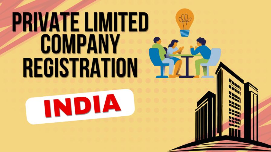 भारत में प्राइवेट लिमिटेड कंपनी का ऑनलाइन रजिस्ट्रेशन कैसे करें | Private Limited Company Registration Online 1 भारत में प्राइवेट लिमिटेड कंपनी का ऑनलाइन रजिस्ट्रेशन कैसे करें | Private Limited Company Registration Online 1